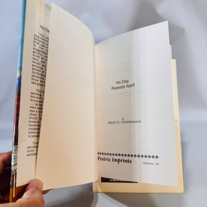 Sporting Essays · Waterfowl Hunting — No Day Repeats Itself (1987) — Alfred O. Christiansen | Illustrated Jacket, Sporting Essays