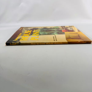 How to Grow House Plants (1974, 18th Printing) — Sunset Editorial Staff | Lane Books Softcover
