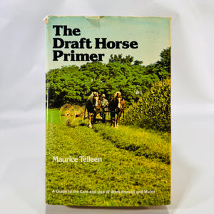 The Draft Horse Primer (1977) — Maurice Telleen | Illustrated, DJ