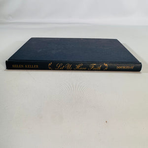 Let Us Have Faith (1950) — Helen Keller | Doubleday hardcover, Inspirational Essays