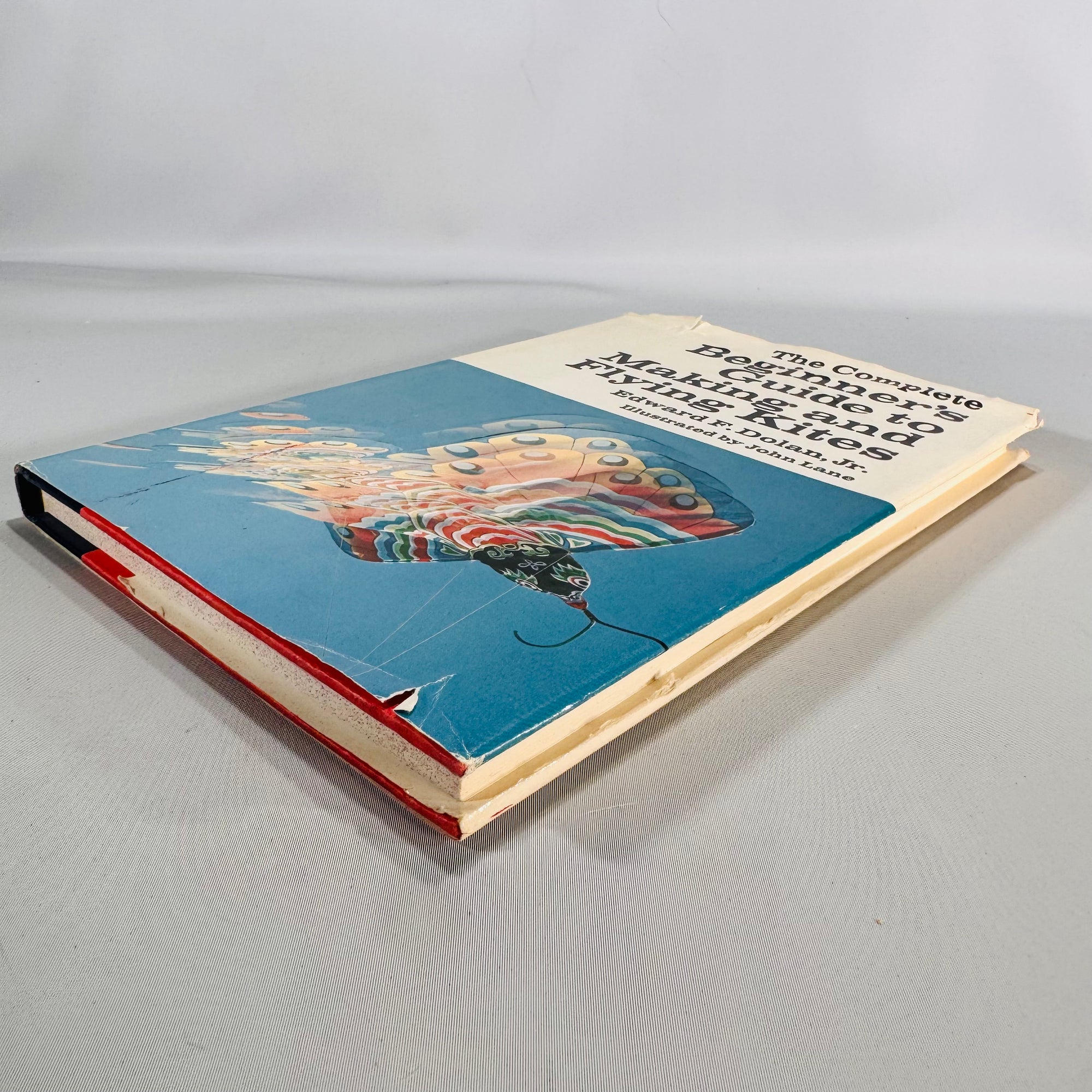 The Complete Beginner’s Guide to Making and Flying Kites (1977 First Edition) — Edward F. Dolan Jr. | Doubleday, illustrated, Hobbies & Crafts — Kite Making