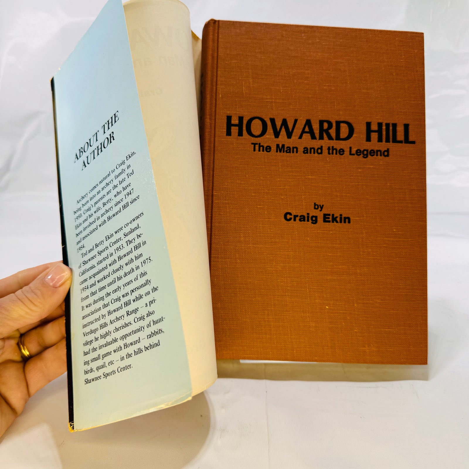 Howard Hill the Man and the Legend by Craig Ekin 1982 Charger Productions Incorporated