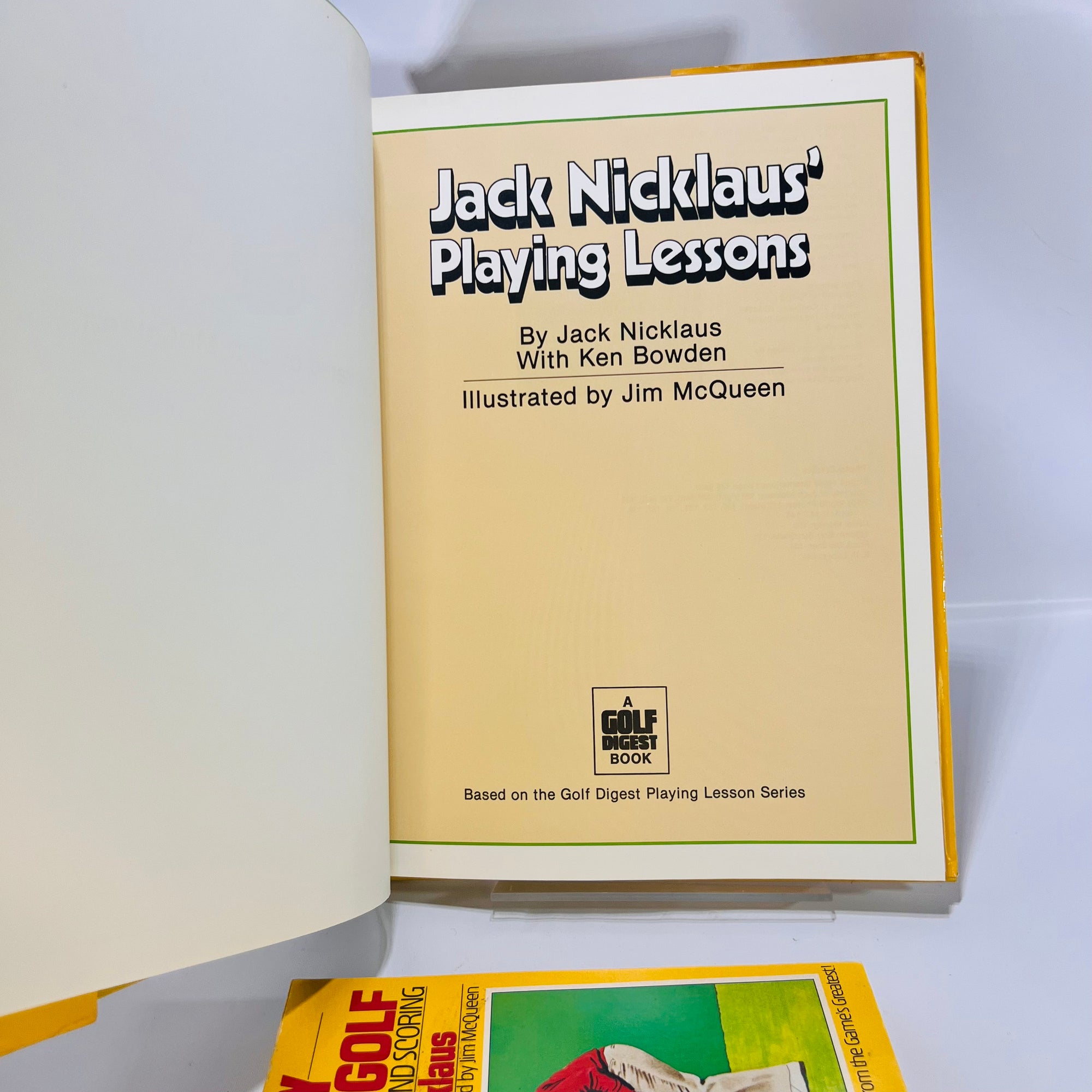 Two Jack Nicklaus Books Playing Lessons 1981 and Play Better Golf 1981 Vintage Golf