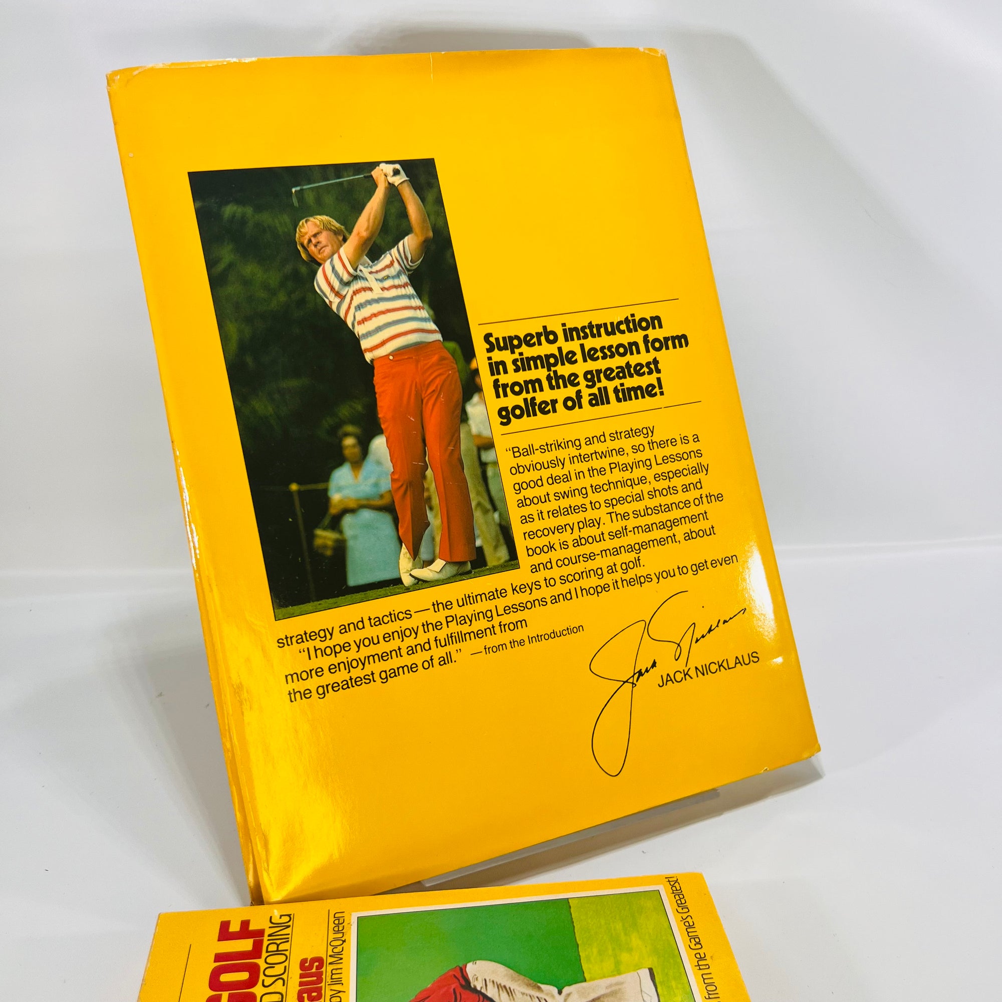 Two Jack Nicklaus Books Playing Lessons 1981 and Play Better Golf 1981 Vintage Golf