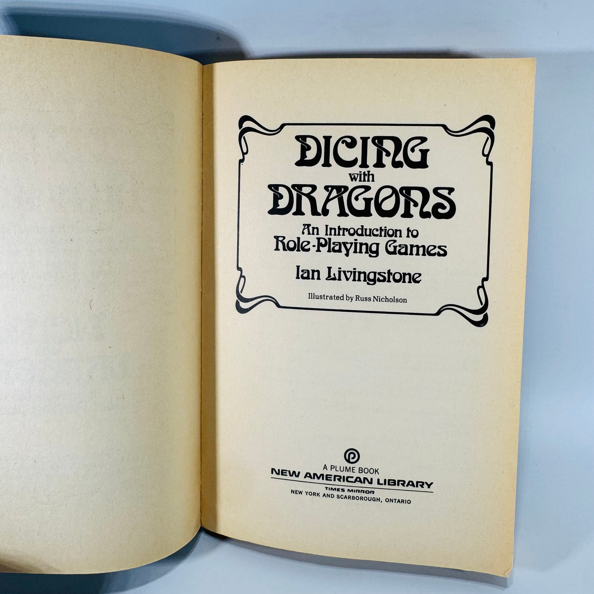 Dicing with Dragons Role-Playing Games Guide Book (1983) — Ian Livingstone | First Plume Printing, Fantasy Gaming Nonfiction