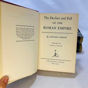 The Decline and Fall of the Roman Empire in Three Volumes by Edward Gibbon The Modern Library