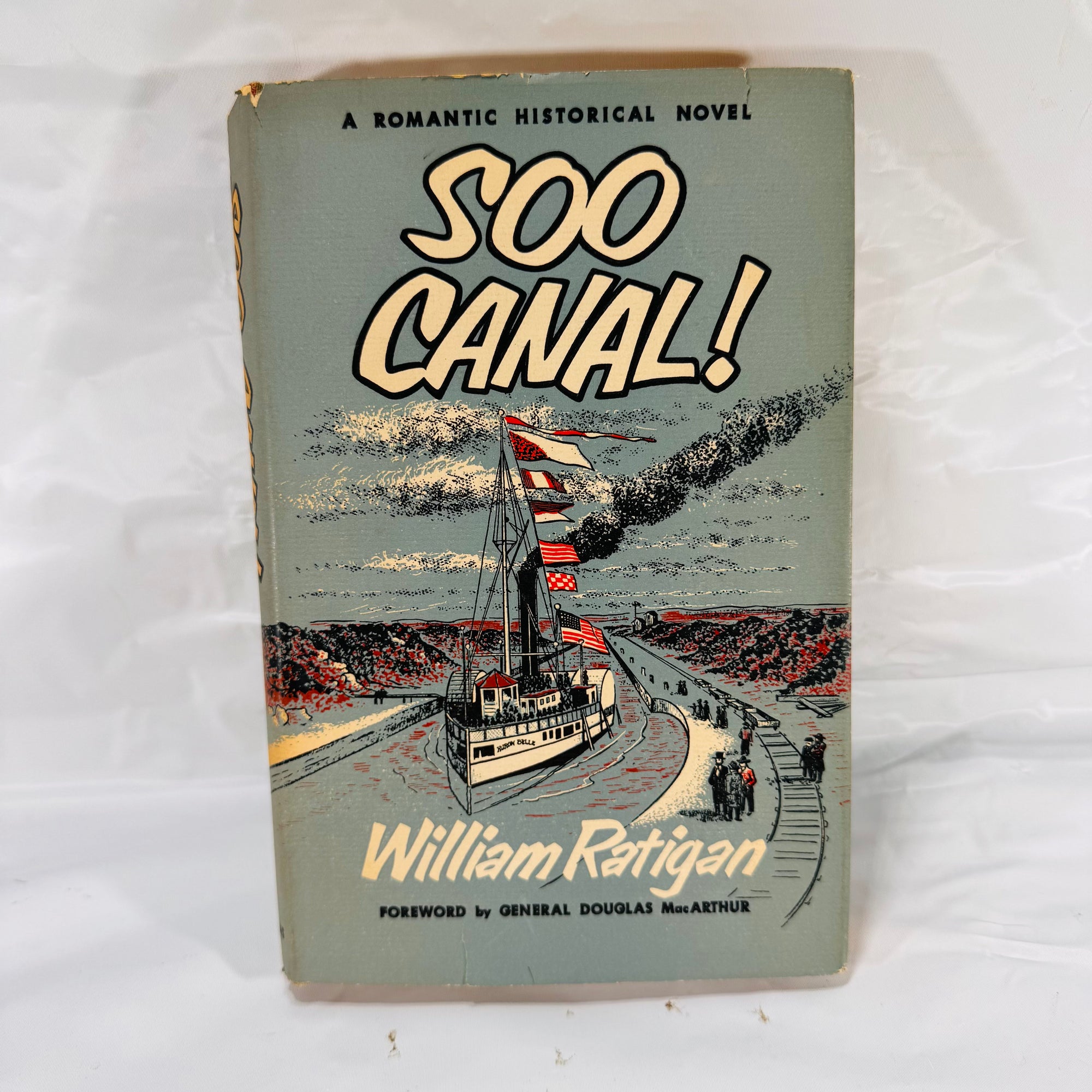 Soo Canal! by William Ratigan (1954), Wm. B. Eerdmans Publishing, Hardcover