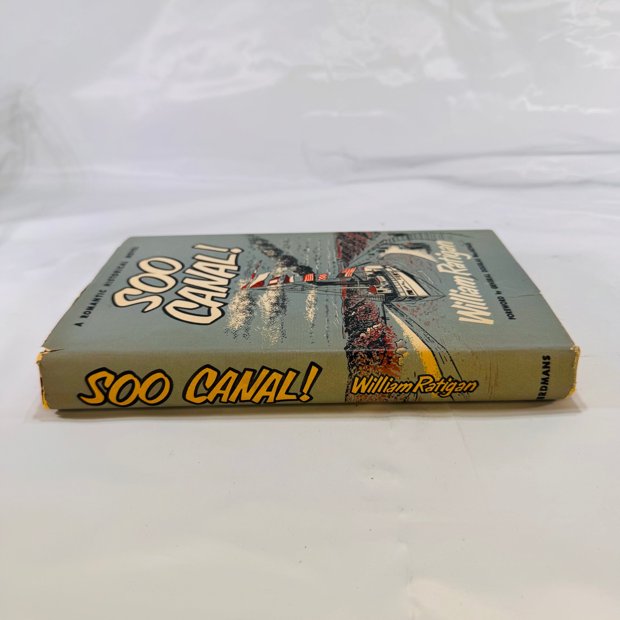 Soo Canal! by William Ratigan (1954), Wm. B. Eerdmans Publishing, Hardcover