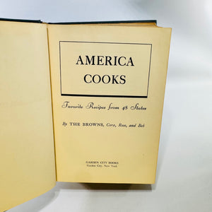America Cooks: Favorite Recipes from 48 States by The Browns Garden City Hardcover Cookbook