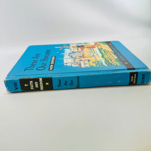 These Are Our Horizons by Sister M. Perpetua, Mary Synon and Katherine Rankin 1960 Ginn Hardcover