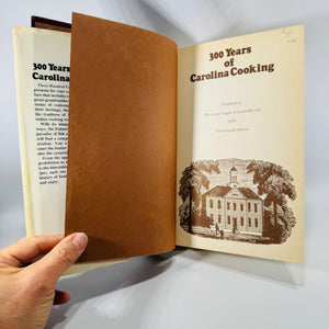 Vintage Southern Cookbook — 300 Years of Carolina Cooking Including Game Preparation (1975) — Junior League of Greenville | First Edition, Southern Cooking