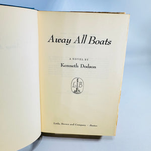 Away All Boats by Kenneth Dodson 1954 Book Club Edition Hardcover with Dust Jacket
