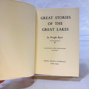 Great Stories of the Great Lakes by Dwight Boyer (1966), Dodd Mead & Company, Hardcover with Dust Jacket