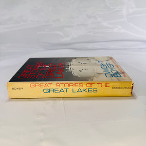 Great Stories of the Great Lakes by Dwight Boyer (1966), Dodd Mead & Company, Hardcover with Dust Jacket