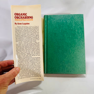 Organic Orchard­ing: A Grove of Trees to Live In (1981) — Gene Logsdon | Illustrated Sustainable Agriculture, Gardening & Homesteading, Nature Reference