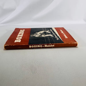 Boxing (Barnes Sports Library, 1940 copyright) — Edwin L. Haislet | Dust Jacket, Coach-Inscribed, Sports Instruction