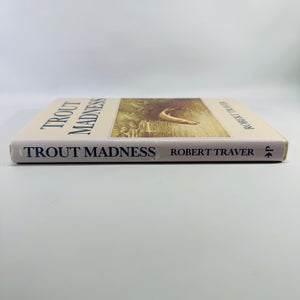 Trout Madness by Robert Traver 1984 Hardcover with Dust Jacket Fishing Essays Reprint