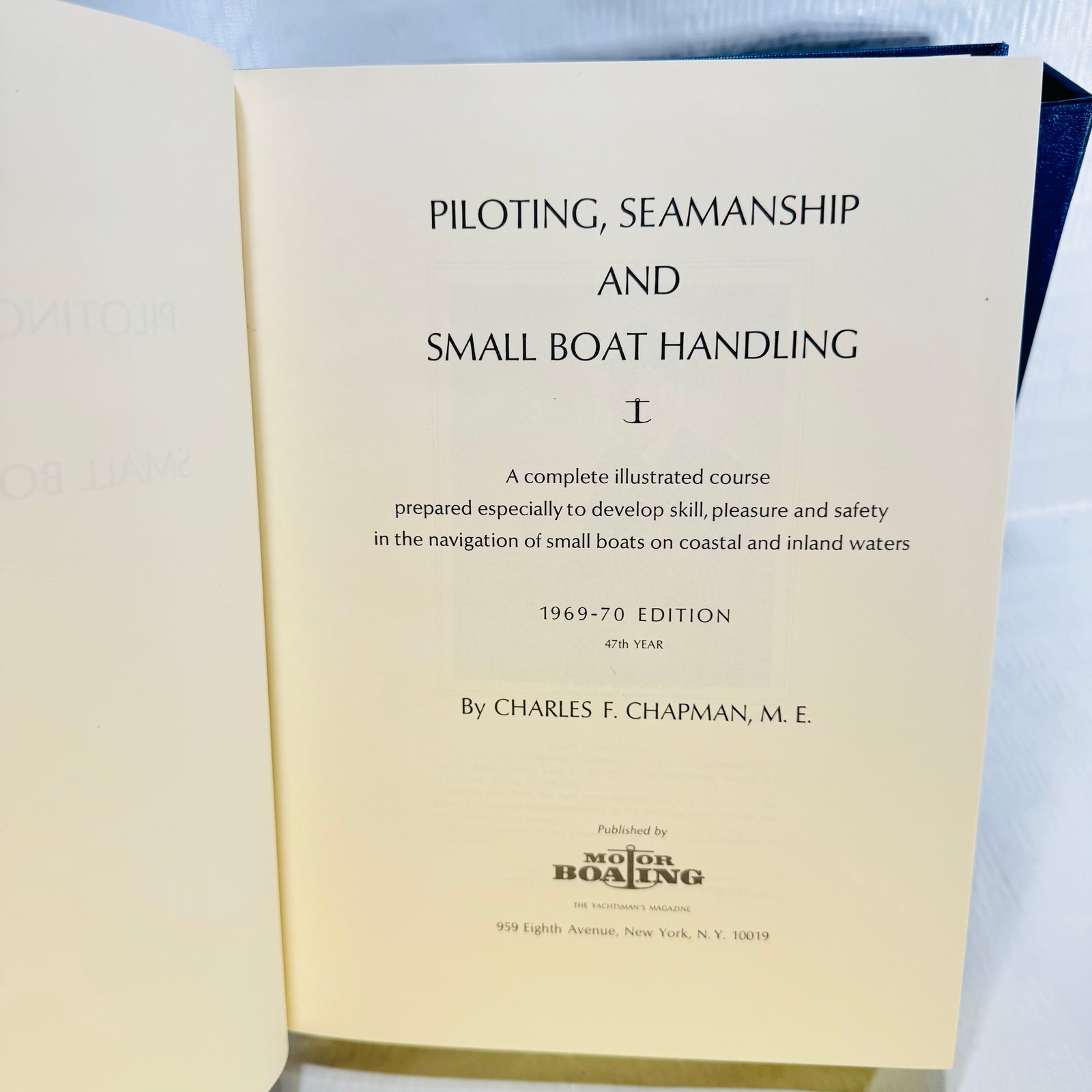 Piloting, Seamanship and Small Boat Handling by Charles F. Chapman 1969-70 Hardcover with Slipcase