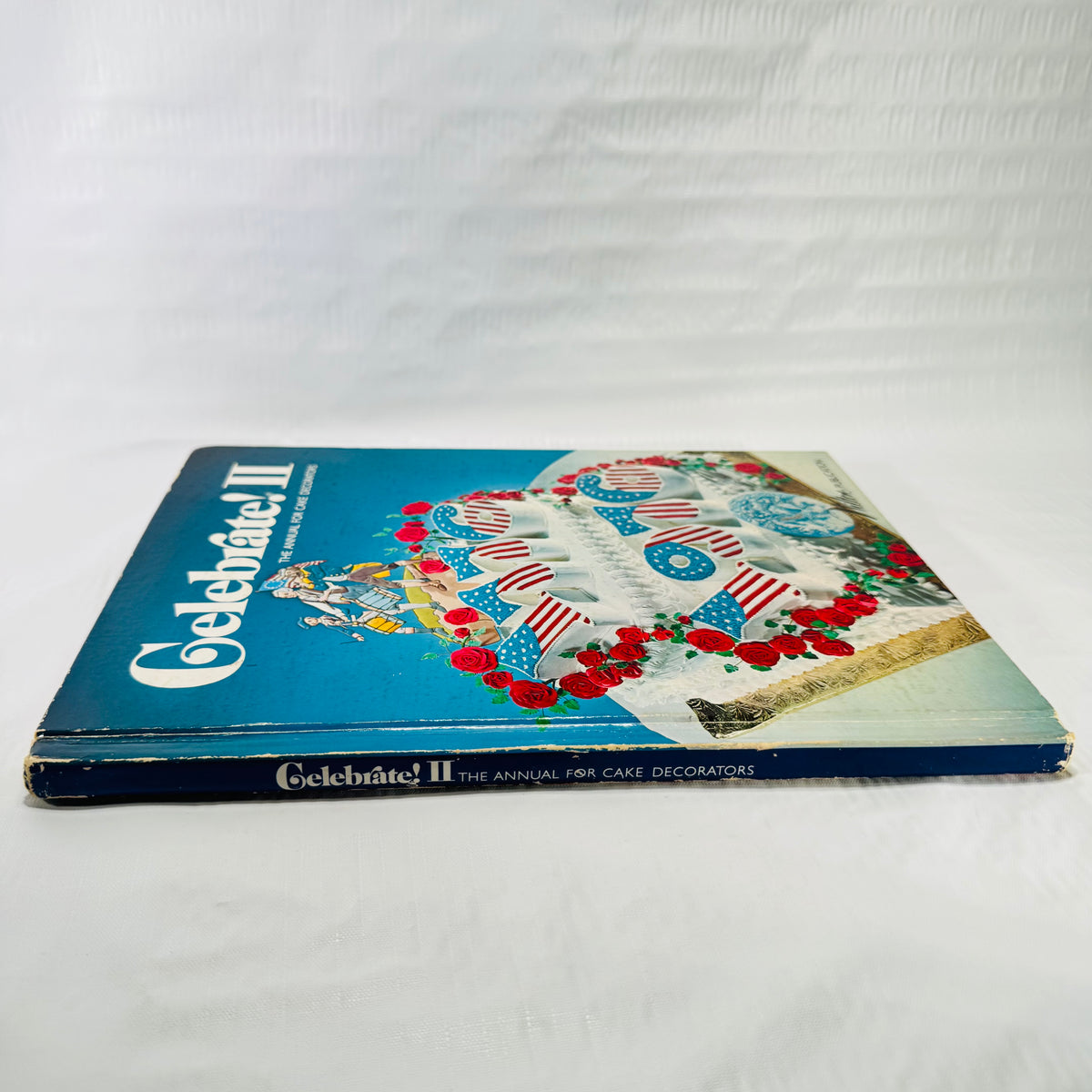 Celebrate! II The Annual for Cake Decorators 1975 First Edition Wilton