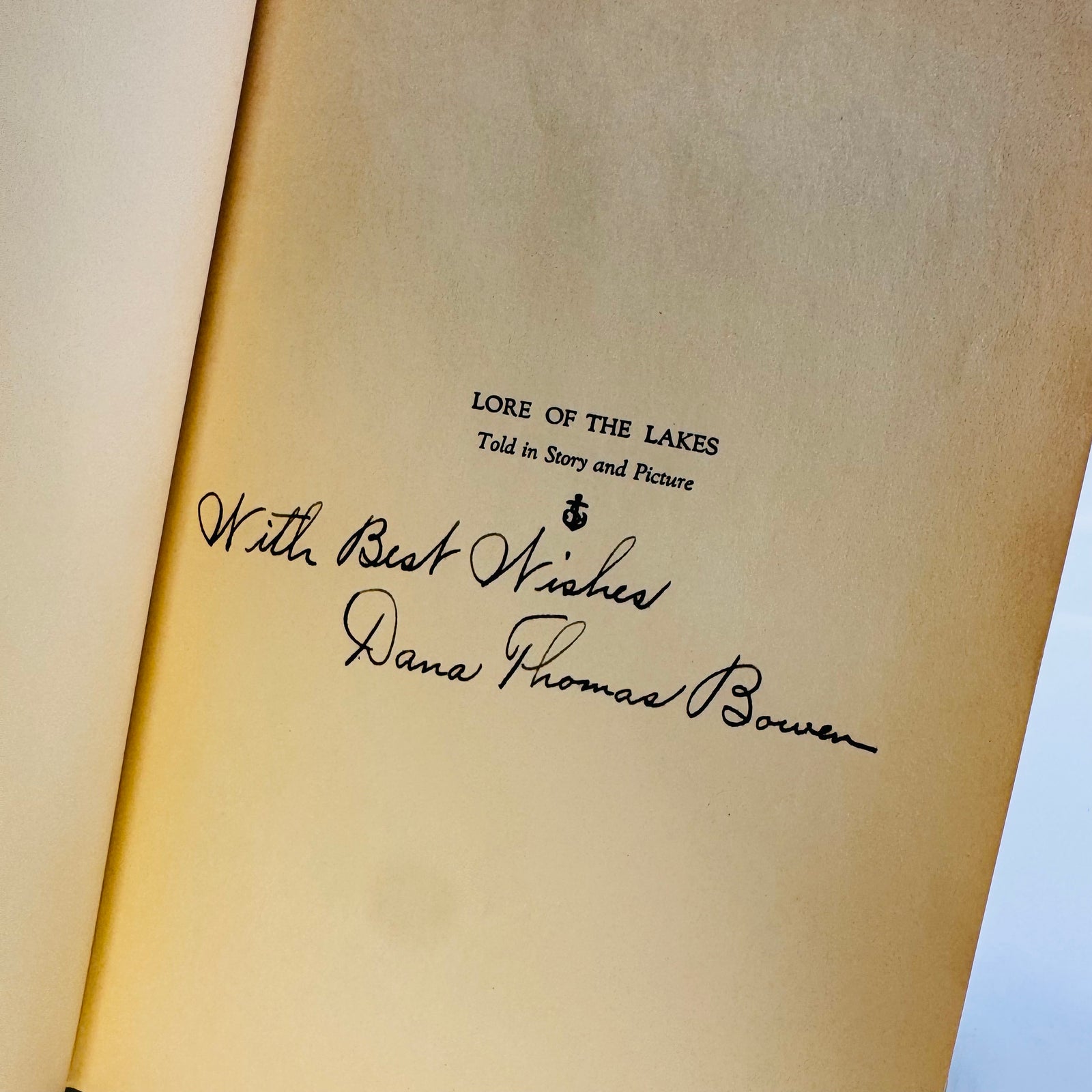 Lore of the Lakes Told in Story and Picture by Dana Thomas Bowen (1940), Fresh Water Press, Hardcover with Dust Jacket