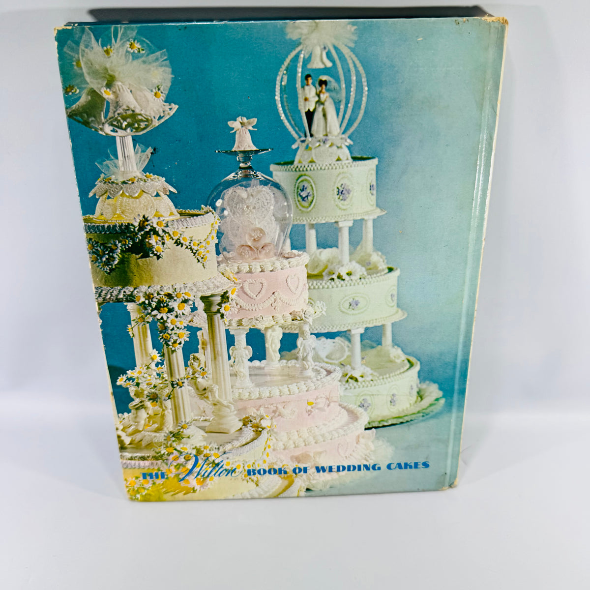 The Wilton Book of Wedding Cakes — 1971 First Edition | Vintage Cookbook | Hardcover