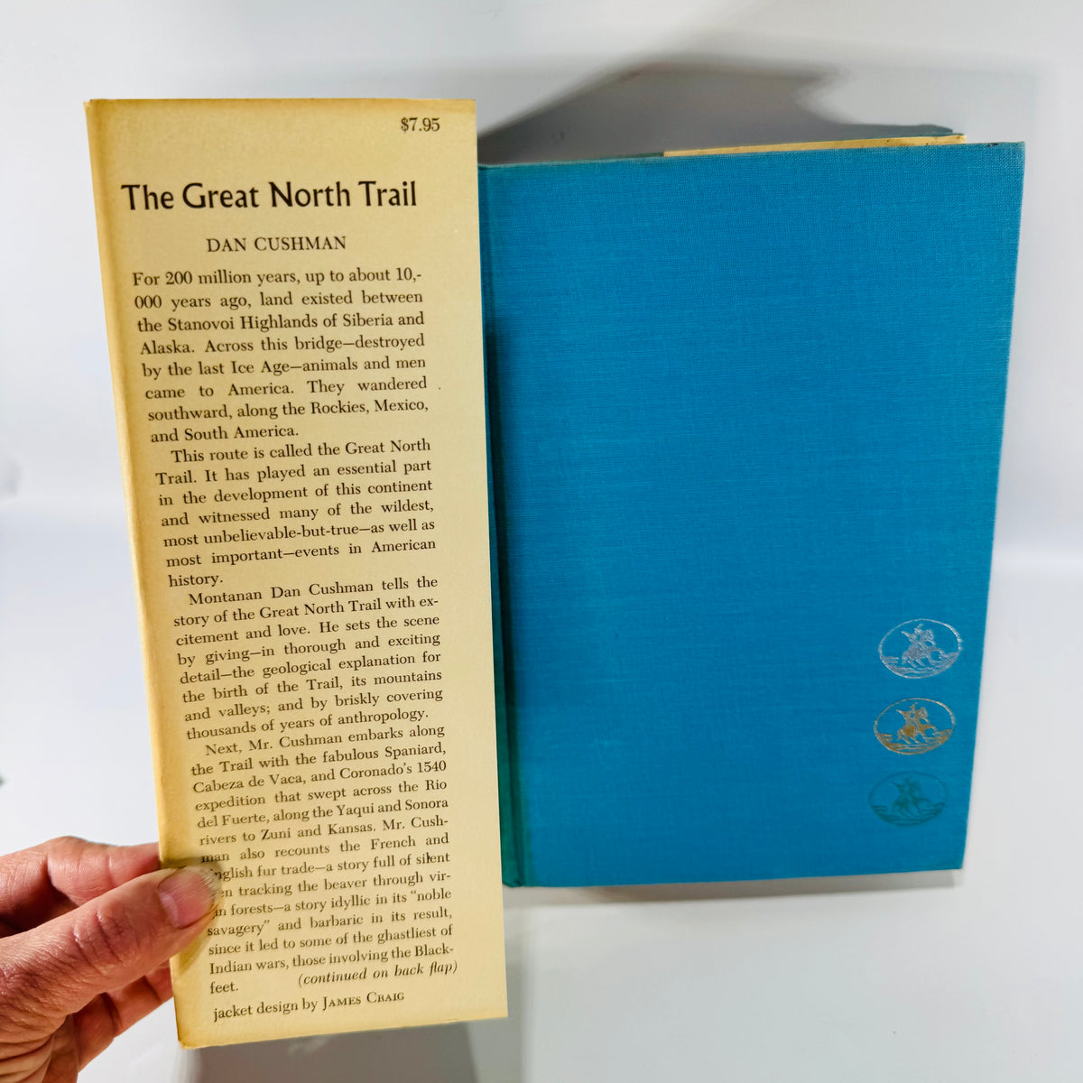 The Great North Trail — Dan Cushman | 1966 | American History, Western Trails