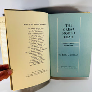 The Great North Trail — Dan Cushman | 1966 | American History, Western Trails