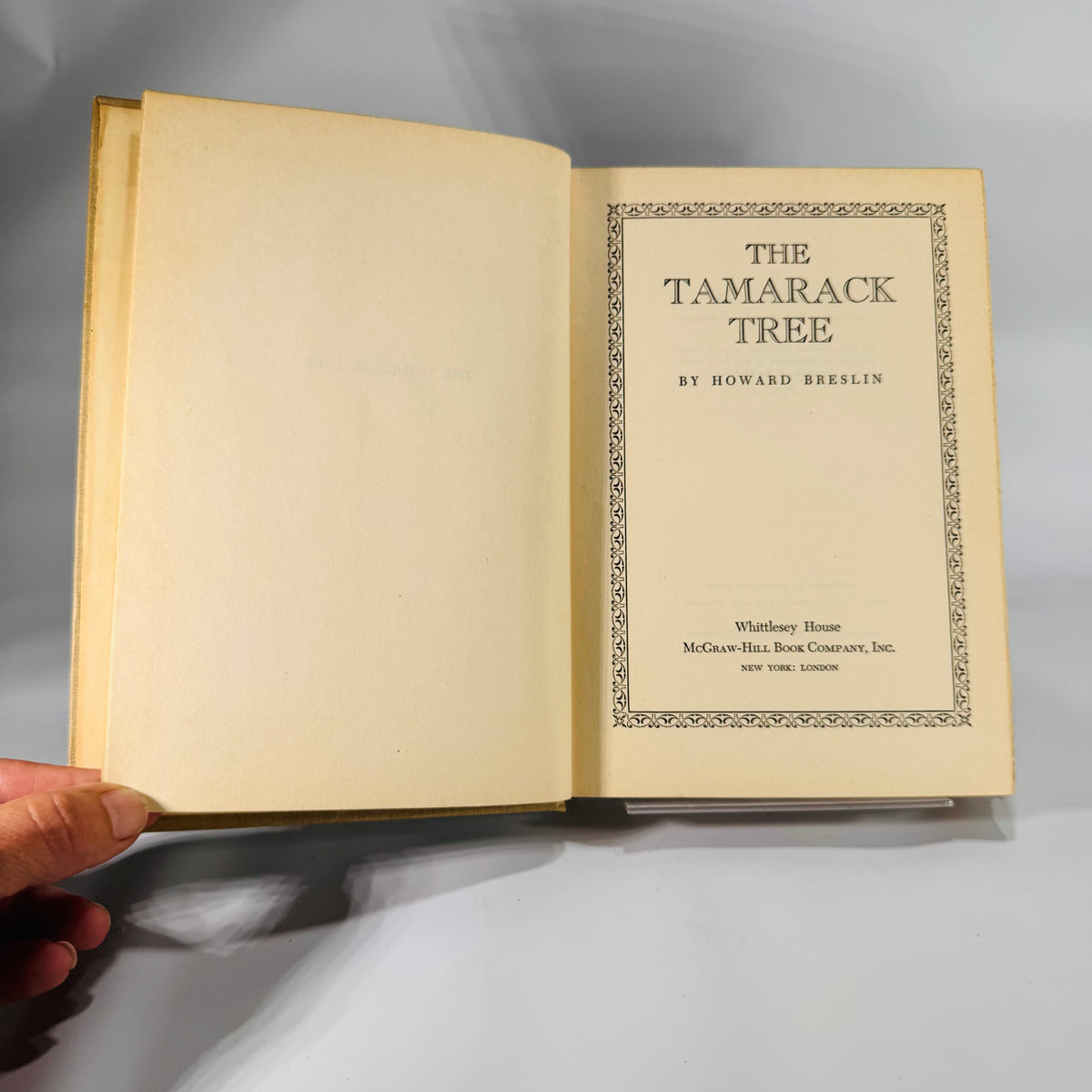 The Tamarack Tree – Howard Breslin | 1947 Vintage Historical Fiction