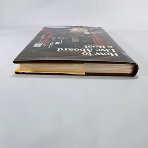 How to Live Aboard a Boat (1983) — Janet Groene | Practical Guide with B&W Photos, Nautical Living & Seamanship