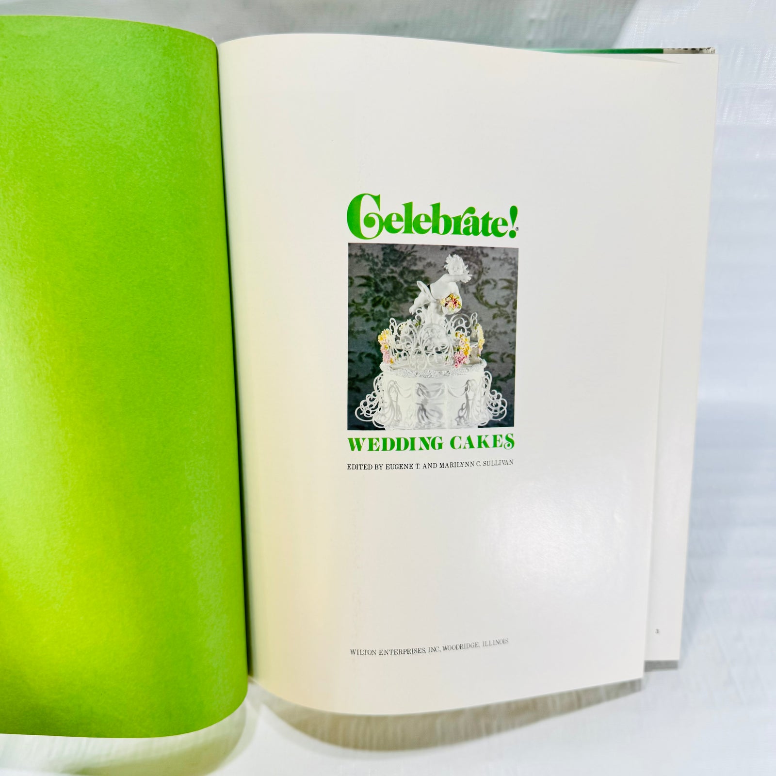 Celebrate! Wedding Cakes by Wilton 1983 First Edition Hardcover