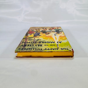 The Happy Hollisters and the Mystery at Mission Town by Jerry West (1961), Doubleday & Company Inc., Hardcover with Dust Jacket