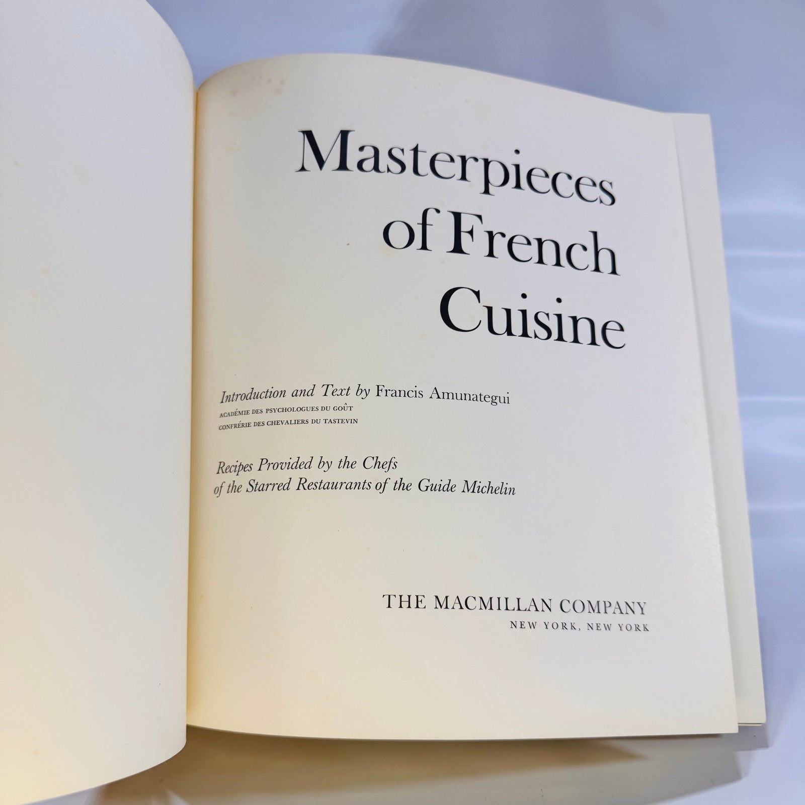 Masterpieces of French Cuisine by Francis Amunategui (1971), Macmillan Company, Hardcover with Dust Jacket