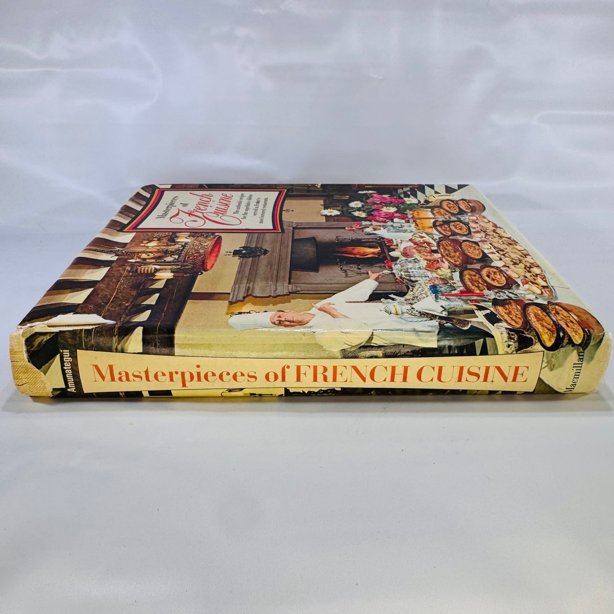 Masterpieces of French Cuisine by Francis Amunategui (1971), Macmillan Company, Hardcover with Dust Jacket