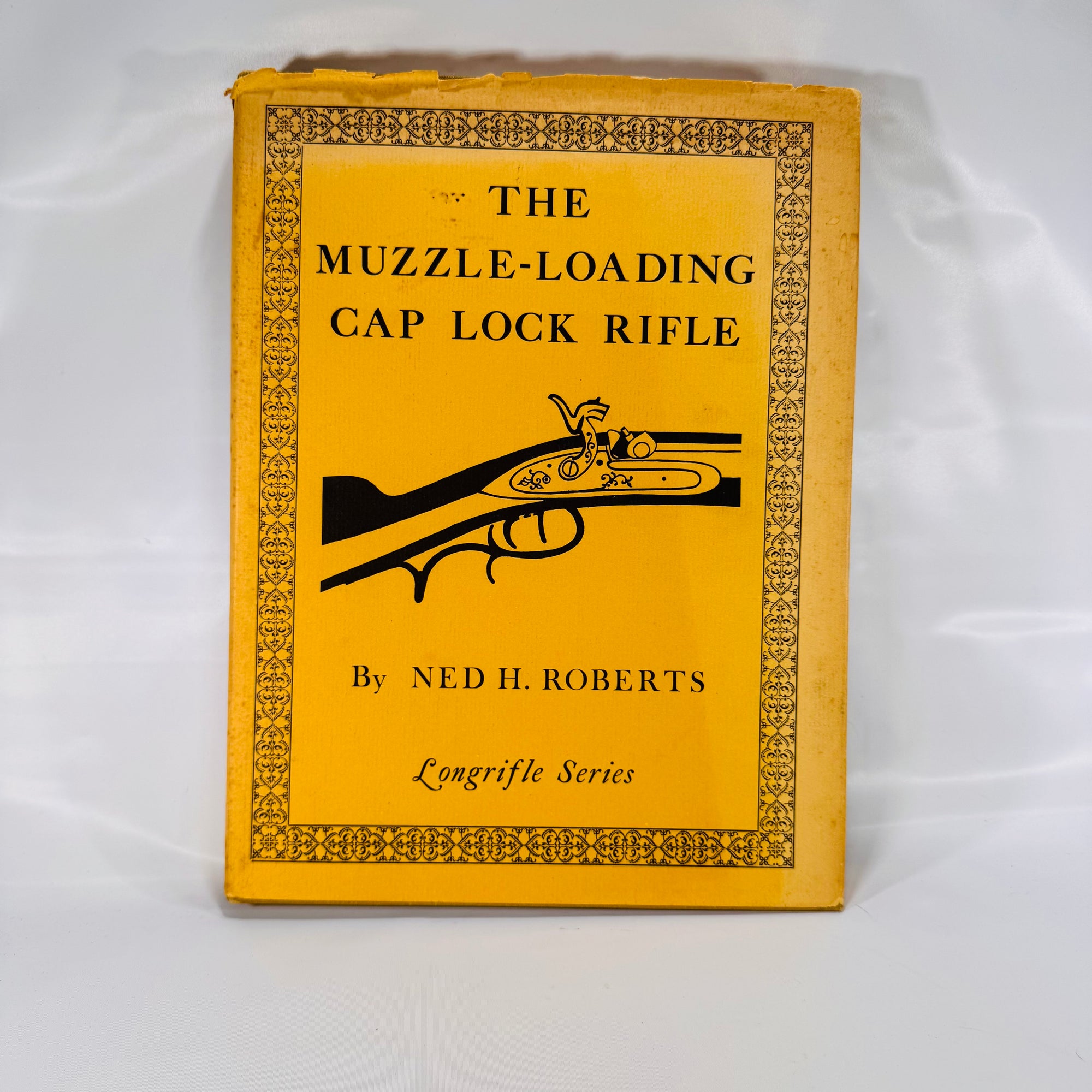 Vintage Cap Lock Rifle Guide 1978 – Expert Insights by Ned H. Roberts ...