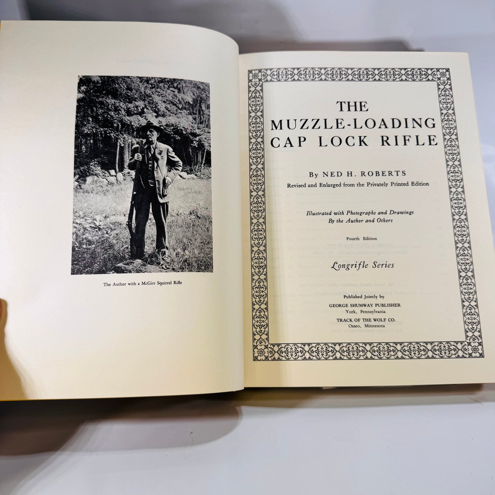 The Muzzle-Loading Cap Lock Rifle by Ned H. Roberts – Longrifle Series (1978)