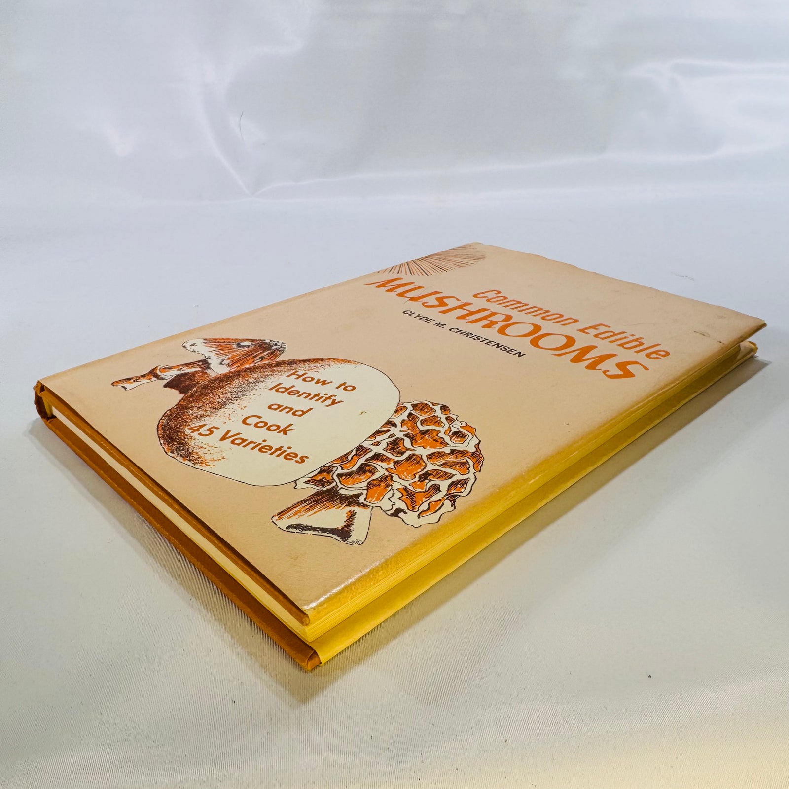 Common Edible Mushrooms by Clyde M. Christensen (1943), The University of Minnesota Press, Hardcover with Dust Jacket