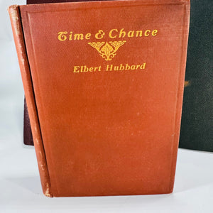 Roycroft Classics 3-Book Lot — Elbert Hubbard (Time & Chance 1901 Rev.; Guide Book for Little Journeys 1926; Note Book 1957) | Arts & Crafts Essays, Biography