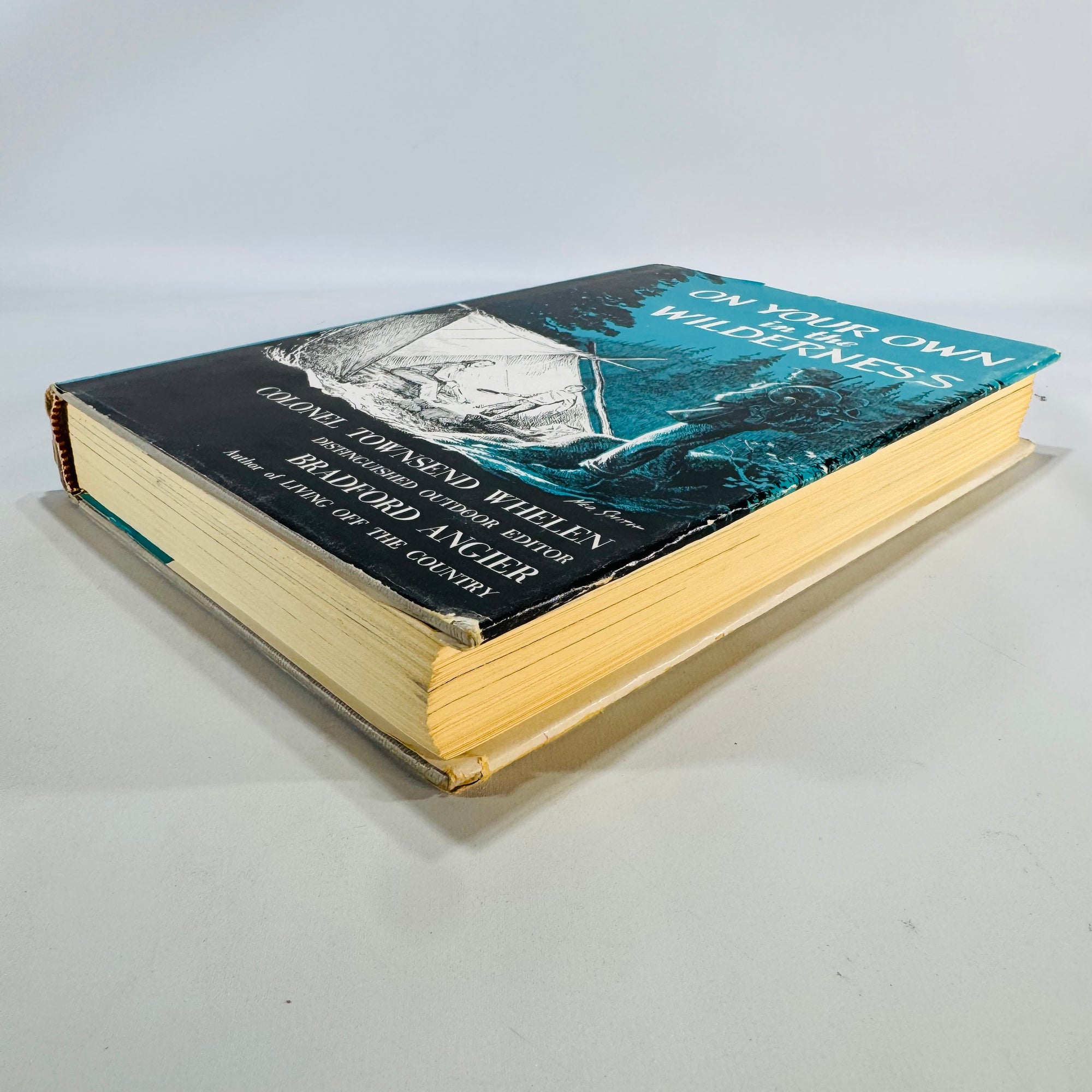 Outdoor Survival & Wilderness Skills — On Your Own in the Wilderness (1964, later printing) — Townsend Whelen & Bradford Angier | Photo-Illustrated, Fieldcraft