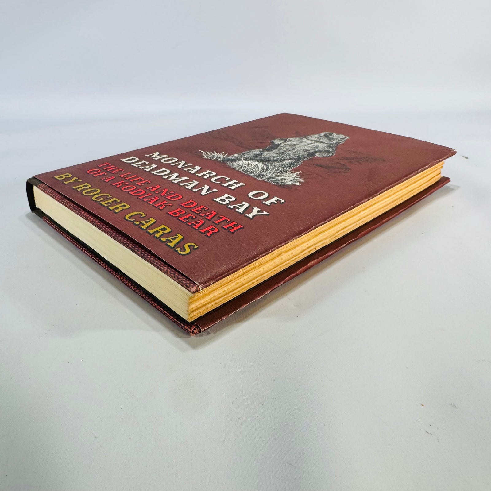Natural History — Monarch of Deadman Bay: The Life and Death of a Kodiak Bear (1969) — Roger Caras | First Edition, Illustrated, Wildlife Biography