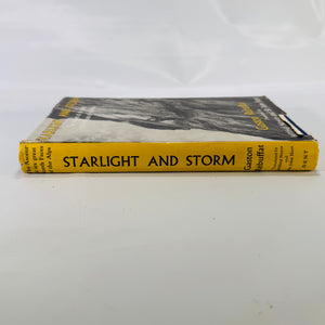 Starlight and Storm: The Ascent of Six Great North Faces of the Alps by Gaston Rébuffat (1956) Hardcover