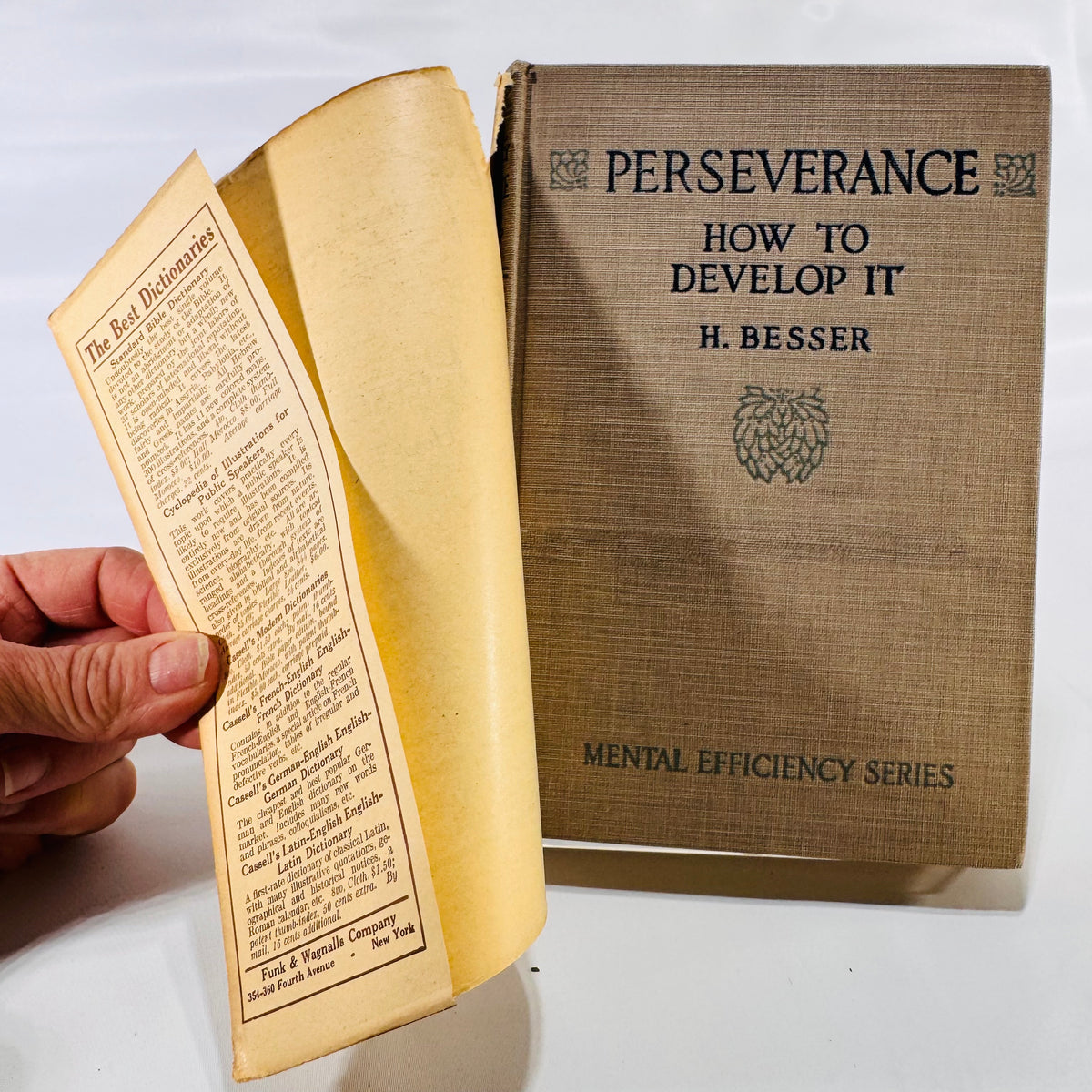 Perseverance: How to Develop It by H. Besser (1916), Funk & Wagnalls Company, Hardcover with Dust Jacket