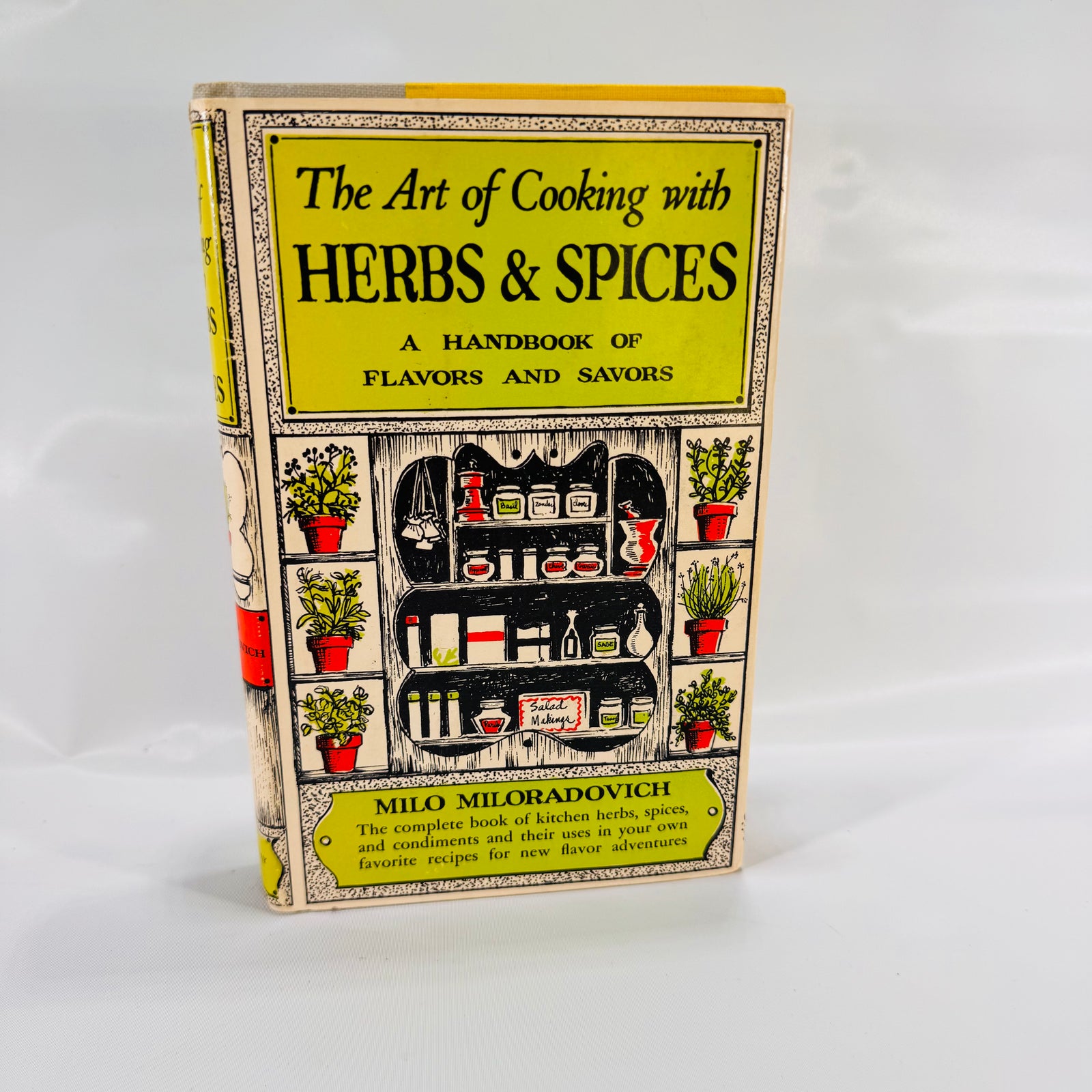 The Art of Cooking with Herbs and Spices by Milo Miloradovich (1950), Doubleday and Company, Hardcover