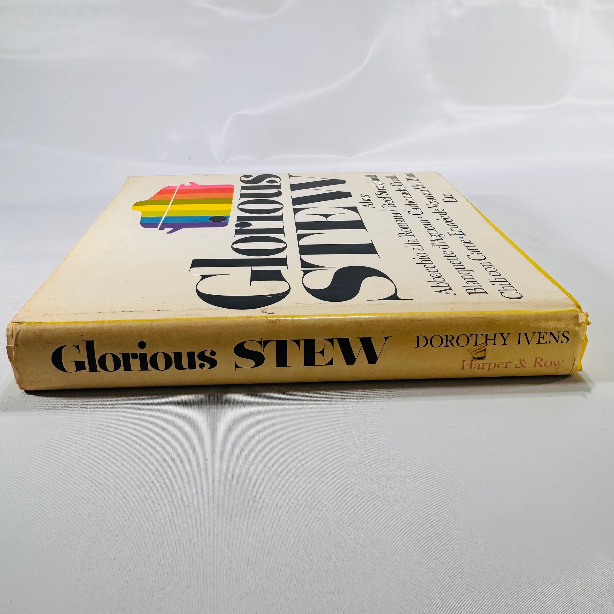 Glorious Stew by Dorothy Ivens (1969), Harper & Row, Hardcover with Dust Jacket