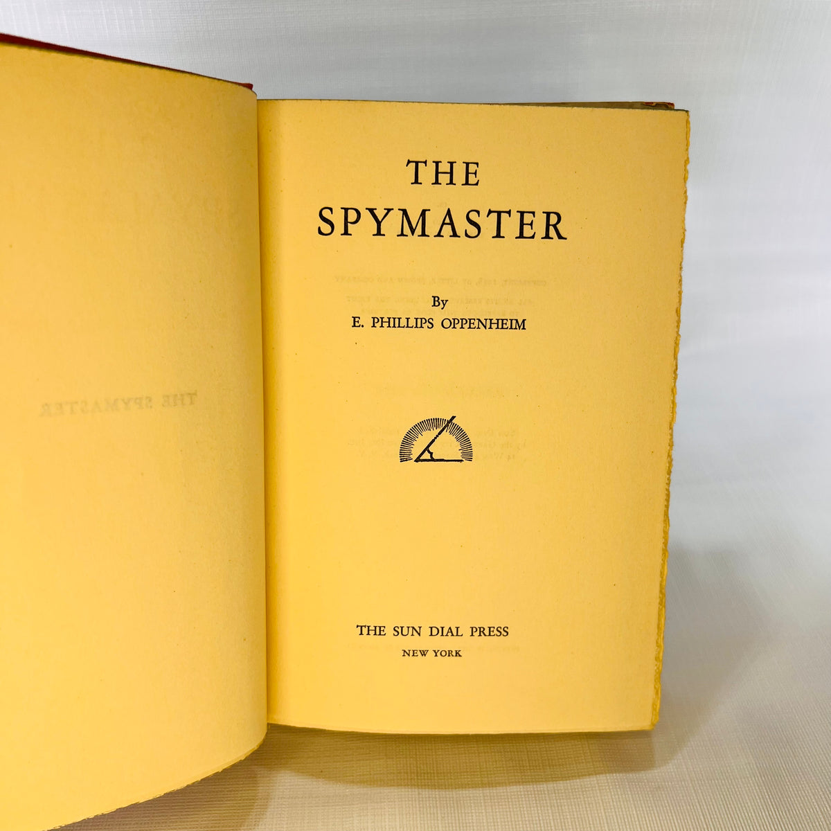 The Spy Master by E. Phillips Oppenheim 1940 Sundial Press