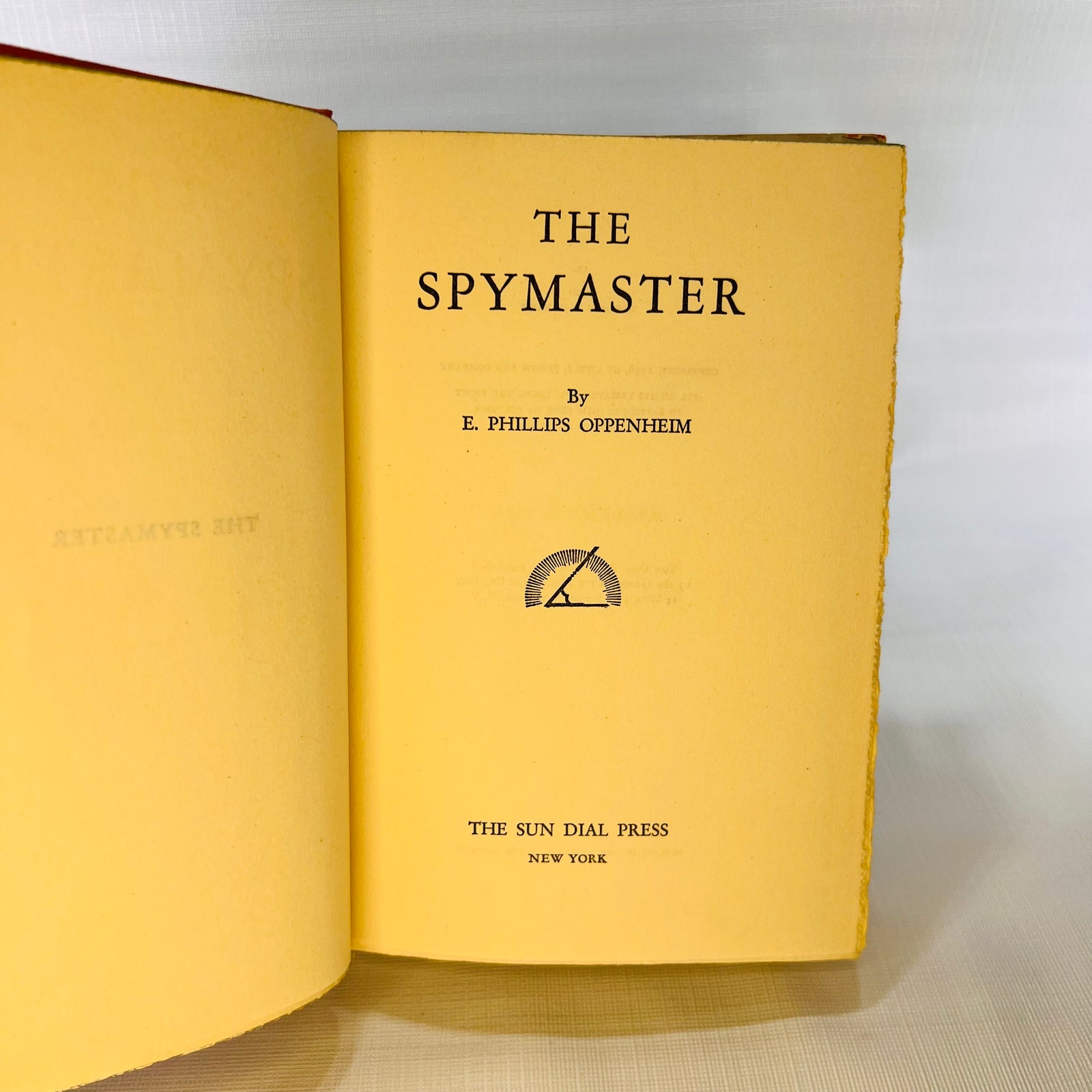 The Spy Master by E. Phillips Oppenheim 1940 Sundial Press