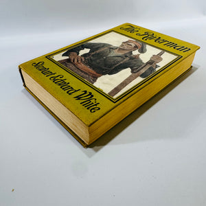 The Riverman by Stewart Edward White 1908 Hardcover – Vintage Adventure Novel with N.C. Wyeth Illustrations