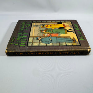 Antique Campfire Girls Book The Campfire Girls’ Duty Call Helen Hart Illustrated Hardcover Early 1900s