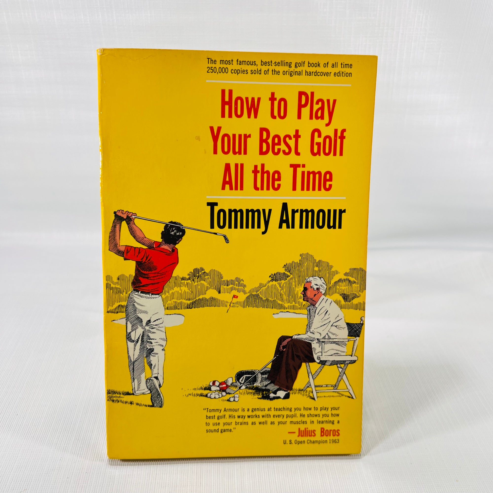 How to Play Your Best Golf All the Time by Tommy Armour 1964 Simon & Schuster and Golf Lessons Published for GM Men and Women 1954 by the National Golf Foundation