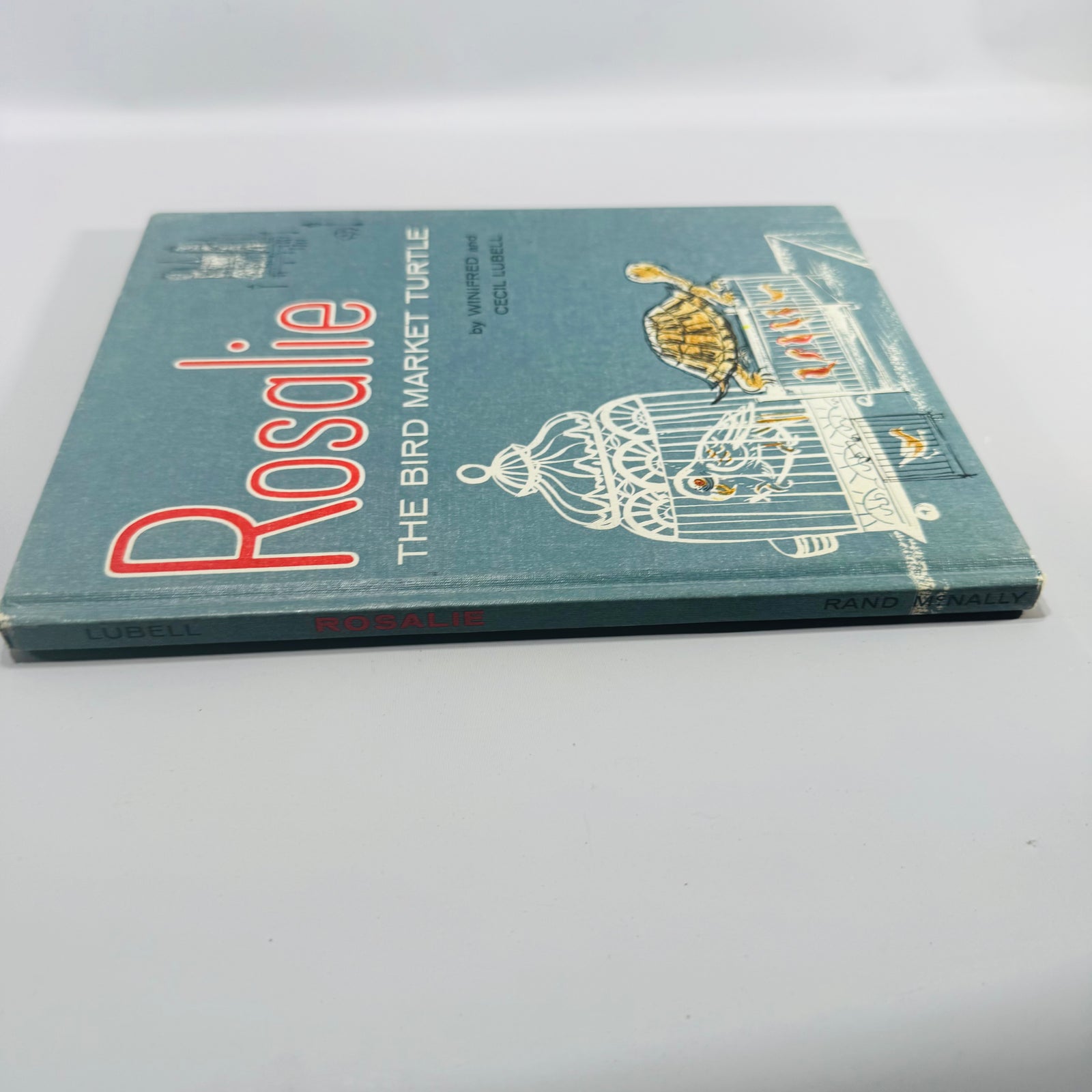 Vintage Children’s Picture Book Rosalie The Bird Market Turtle Winifred and Cecil Lubell Hardcover 1962
