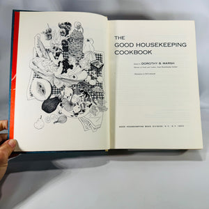 Culinary History — The Good Housekeeping Cookbook (1963) — Dorothy B. Marsh | Illustrated Classic, Homemaking & Recipes